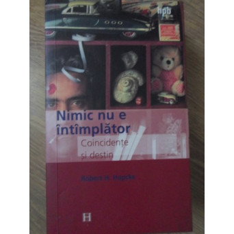 NIMIC NU E INTAMPLATOR. COINCIDENTE SI DESTIN