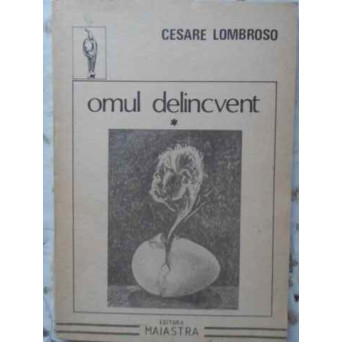 OMUL DELINCVENT VOL.1