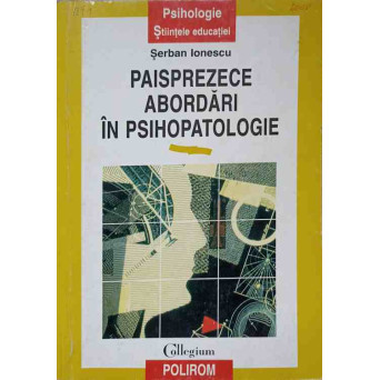 PAISPREZECE ABORDARI IN PSIHOPATOLOGIE (COPIE XEROX)