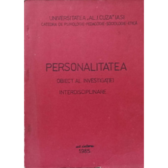 PERSONALITATEA, OBIECT AL INVESTIGATIEI INTERDISCIPLINARE