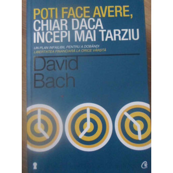 POTI FACE AVERE, CHIAR DACA INCEPI MAI TARZIU