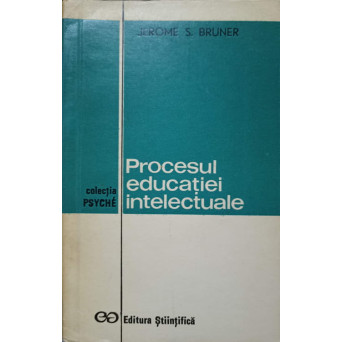 PROCESUL EDUCATIEI INTELECTUALE