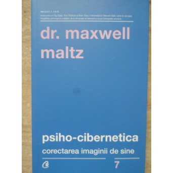 PSIHO-CIBERNETICA. CORECTAREA IMAGINII DE SINE