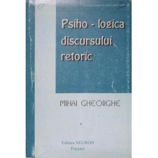 PSIHO-LOGICA DISCURSULUI RETORIC