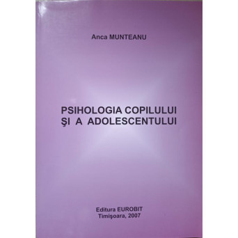 PSIHOLOGIA COPILULUI SI A ADOLESCENTULUI