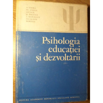 PSIHOLOGIA EDUCATIEI SI DEZVOLTARII