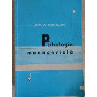 PSIHOLOGIA MANAGERIALA PSIHOLOGIA MANAGERIALA