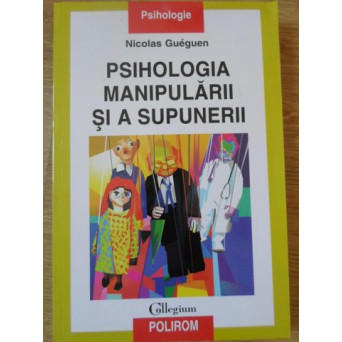 PSIHOLOGIA MANIPULARII SI A SUPUNERII