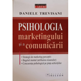 PSIHOLOGIA MARKETINGULUI SI A COMUNICARII