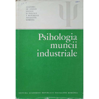 PSIHOLOGIA MUNCII INDUSTRIALE
