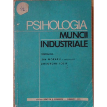 PSIHOLOGIA MUNCII INDUSTRIALE