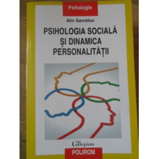 PSIHOLOGIA SOCIALA SI DINAMICA PERSONALITATII