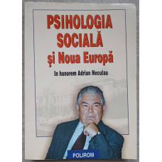 PSIHOLOGIA SOCIALA SI NOUA EUROPA
