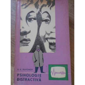 PSIHOLOGIE DISTRACTIVA