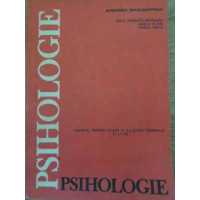 PSIHOLOGIE, MANUAL PENTRU CLASA A X-A PSIHOLOGIE, MANUAL PENTRU CLASA A X-A