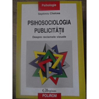 PSIHOSOCIOLOGIA PUBLICITATII. DESPRE RECLAME VIZUALE
