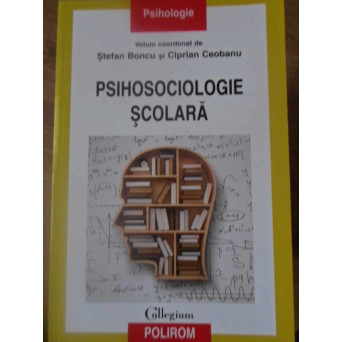 PSIHOSOCIOLOGIE SCOLARA