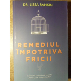 REMEDIUL IMPOTRIVA FRICII