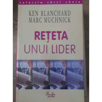 RETETA UNUI LIDER
