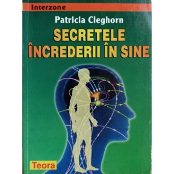 SECRETELE INCREDERII IN SINE