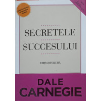 SECRETELE SUCCESULUI. EDITIA REVIZUITA SECRETELE SUCCESULUI. EDITIA REVIZUITA