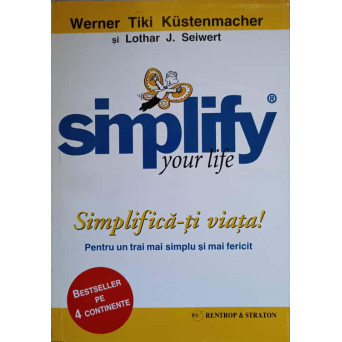SIMPLIFICA-TI VIATA!