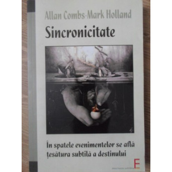 SINCRONICITATE IN SPATELE EVENIMENTELOR SE AFLA TESATURA SUBTILA A DESTINULUI