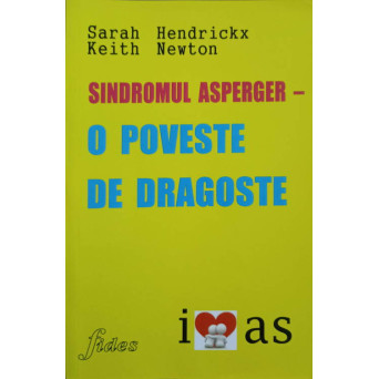 SINDROMUL ASPERGER - O POVESTE DE DRAGOSTE