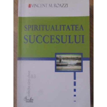 SPIRITUALITATEA SUCCESULUI