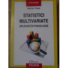 STATISTICI MULTIVARIATE APLICATE IN PSIHOLOGIE