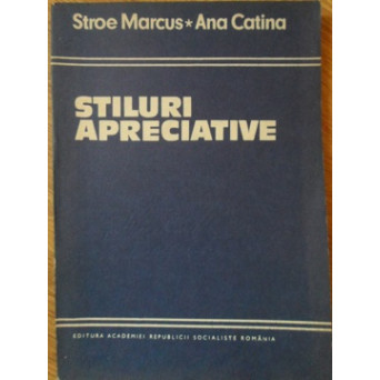 STILURI APRECIATIVE (CERCETARI ASUPRA PSIHOLOGIEI PERSOANEI)