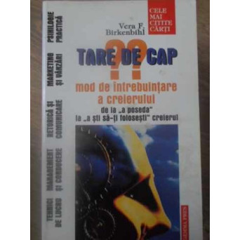 TARE DE CAP?? MOD DE INTREBUINTARE A CREIERULUI