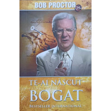 TE-AI NASCUT BOGAT