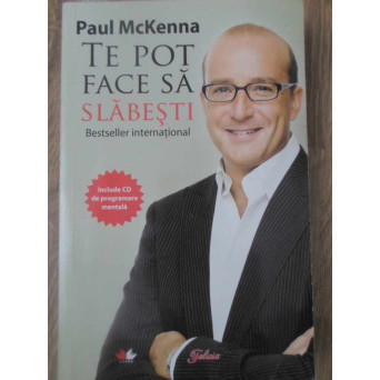 TE POT FACE SA SLABESTI (CD INCLUS)
