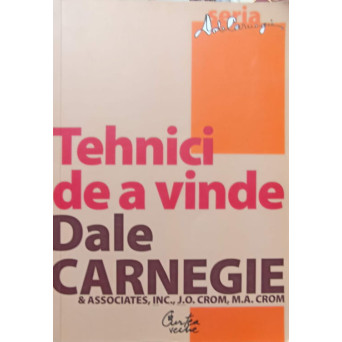 TEHNICI DE A VINDE. CUM SA VINDETI MAI MULT SI MAI BINE