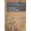 TEHNICI DE A VINDE