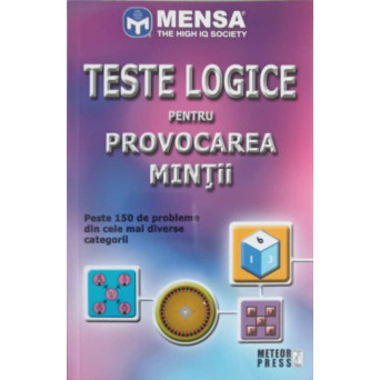 TESTE LOGICE PENTRU PROVOCAREA MINTII
