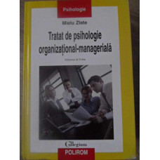 TRATAT DE PSIHOLOGIE ORGANIZATIONAL-MANAGERIALA VOL.II