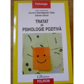 TRATAT DE PSIHOLOGIE POZITIVA