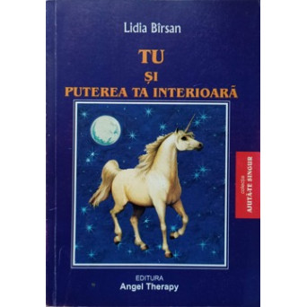TU SI PUTEREA TA INTERIOARA