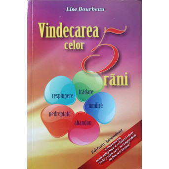 VINDECAREA CELOR 5 RANI
