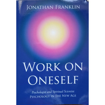 WORK ON ONESELF
