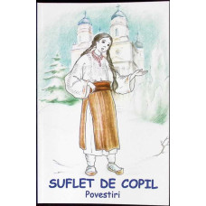 SUFLET DE COPIL. POVESTIRI