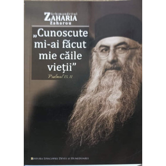 CUNOSCUTE MI-AI FACUT MIE CAILE VIETII: PSALMUL 15, 11