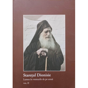 DUHOVNICUL DE LA SFANTUL MUNTE ATHOS VOL.2 LUMEA IN VREMURILE DE PE URMA