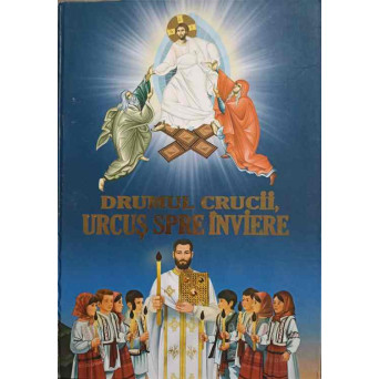 DRUMUL CRUCII, URCUS SPRE INVIERE