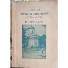 BISERICA CUVIOASA PARASCHIVA (SFINTA VINERI) DIN RAMNICU-VALCII