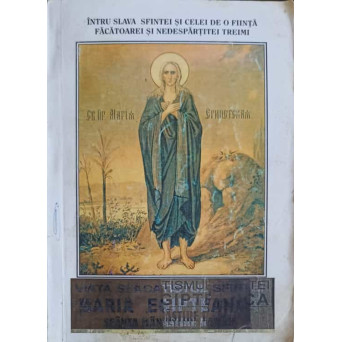 VIATA SI ACATISTUL SFINTEI MAICII NOASTRE MARIA EGIPTEANCA