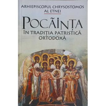 POCAINTA IN TRADITIA PATRISTICA ORTODOXA