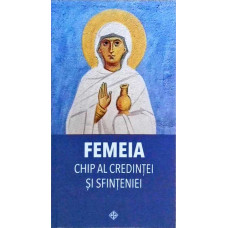 FEMEIA CHIP AL CREDINTEI SI SFINTENIEI